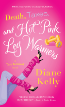 book cover for Death, Taxes, and Hot Pink Leg Warmers