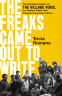 Cover Image: The Freaks Came Out to Write