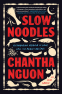 Cover Image: Slow Noodles