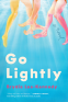 Cover Image: Go Lightly