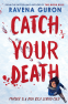 Cover Image: Catch Your Death