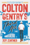 Cover Image: Colton Gentry's Third Act