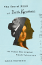 Cover Image: The Secret Mind of Bertha Pappenheim