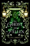 Cover Image: The Ghost and The Fallen
