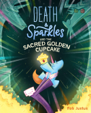 book cover for Death & Sparkles and the Sacred Golden Cupcake