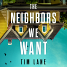 book cover for The Neighbors We Want
