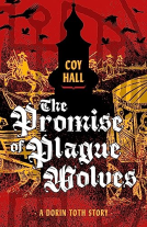 book cover for The Promise of Plague Wolves