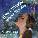 book cover for How I Wonder Where You Are