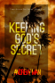 Cover Image: Keeping God's Secret