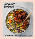 book cover for Seriously, So Good