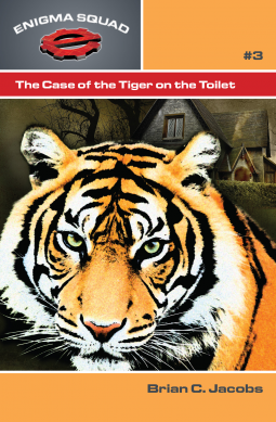 book cover for The Case of the Tiger on the Toilet [Enigma Squad #3]