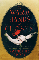 book cover for The Warm Hands of Ghosts