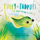 book cover for Tully The Tadpole