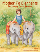 book cover for Mother To Elephants