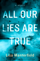 book cover for All Our Lies are True: A Novel