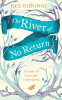 Cover Image: The River of No Return