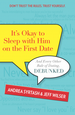 book cover for It's Okay to Sleep With Him on the First Date