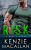 Cover Image: Risk: a Romantic Military Suspense novel