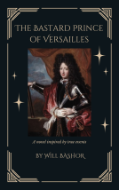 book cover for The Bastard Prince of Versailles