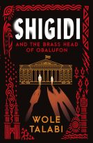 book cover for Shigidi and the Brass Head of Obalufon