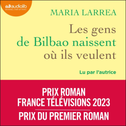 Couverture du livre pour Les gens de Bilbao naissent où ils veulent