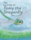 Cover Image: The Journey of Tomy the Dragonfly
