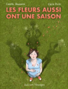 Couverture du livre pour Les Fleurs aussi ont une saison