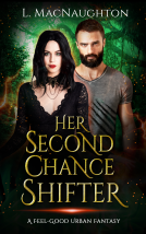 book cover for Her Second Chance Shifter: A Fun, Fast-Paced Clean Paranormal Fantasy Adventure