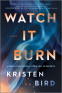 Cover Image: Watch It Burn