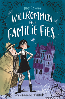 Buchcover für Willkommen bei Familie Fies – Nicht ohne unsere Geister!