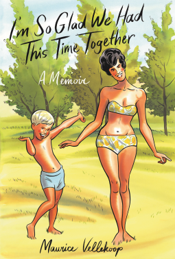 book cover for I'm So Glad We Had This Time Together