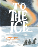 book cover for To the Ice