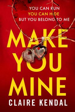 book cover for Make You Mine
