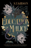 Cover Image: An Education in Malice