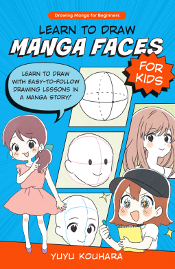 book cover for Learn to Draw Manga Faces for Kids