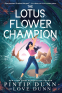 Cover Image: The Lotus Flower Champion