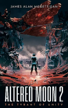 book cover for The Altered Moon 2: The Tyrant of Unity