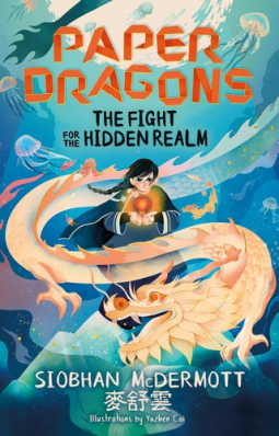 book cover for Paper Dragons: The Fight for the Hidden Realm