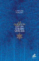 Couverture du livre pour La guérison est un chemin vers soi