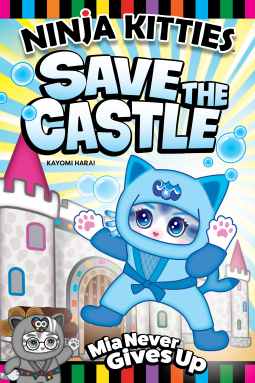 book cover for Ninja Kitties Save the Castle