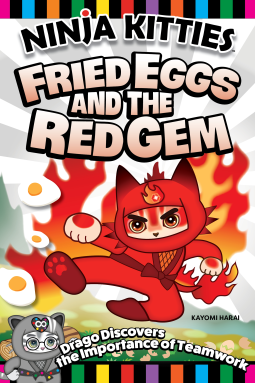 book cover for Ninja Kitties Fried Eggs and the Red Gem