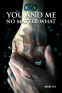 Cover Image: You and Me No Matter What