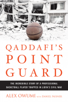 book cover for Qaddafi's Point Guard