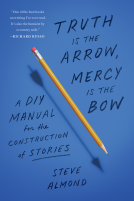 book cover for Truth is the Arrow, Mercy is the Bow