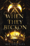 Cover Image: When They Beckon