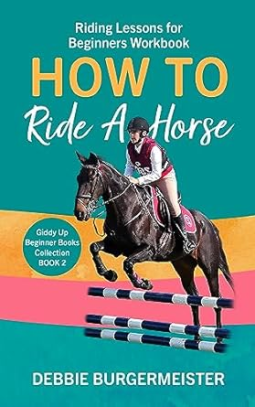 book cover for How To Ride A Horse: Giddy Up Beginner Books (2)