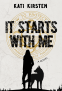 Cover Image: It Starts With Me