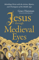 book cover for Jesus through Medieval Eyes