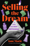 Cover Image: Selling the Dream