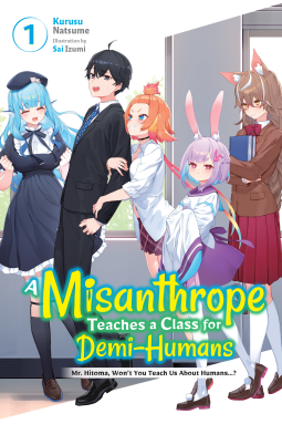 book cover for A Misanthrope Teaches a Class for Demi-Humans, Vol. 1